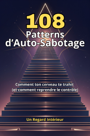 108 Patterns d'Auto-Sabotage